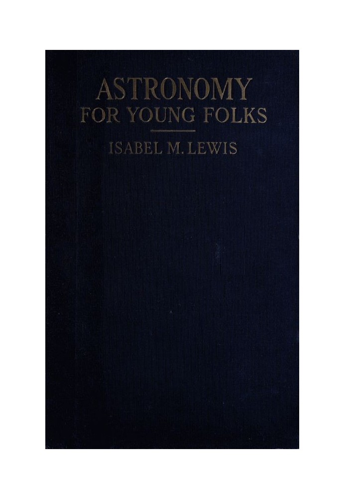 Astronomy for Young Folks