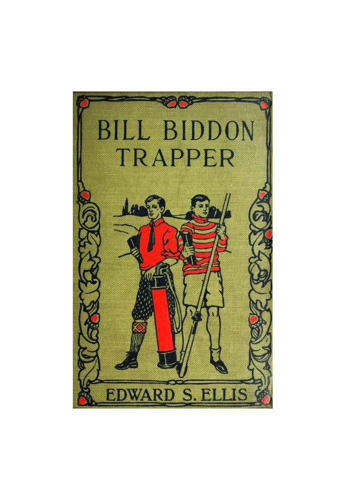 Bill Biddon, Trapper; or, Life in the Northwest