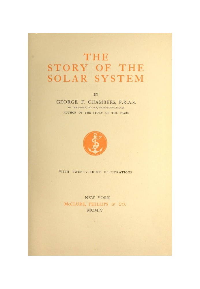 The Story of the Solar System