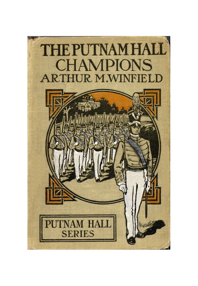 The Putnam Hall Champions; or, Bound to Win Out