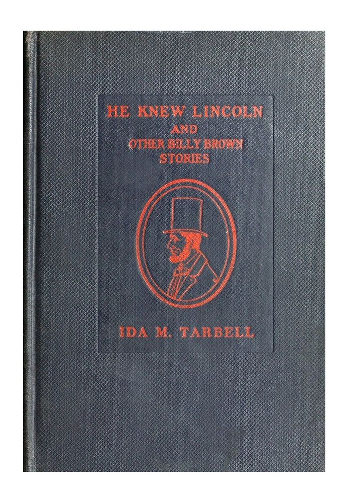 He Knew Lincoln, and Other Billy Brown Stories