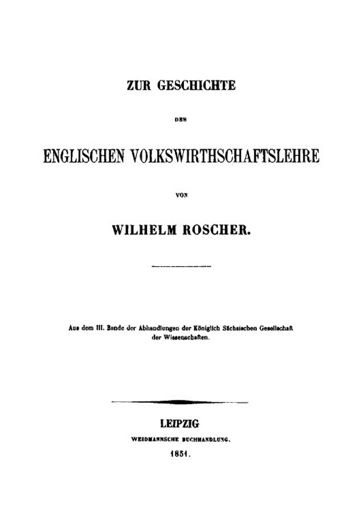 On the history of English economics from the III. Volume of treatises of the Royal Saxon Society of Sciences