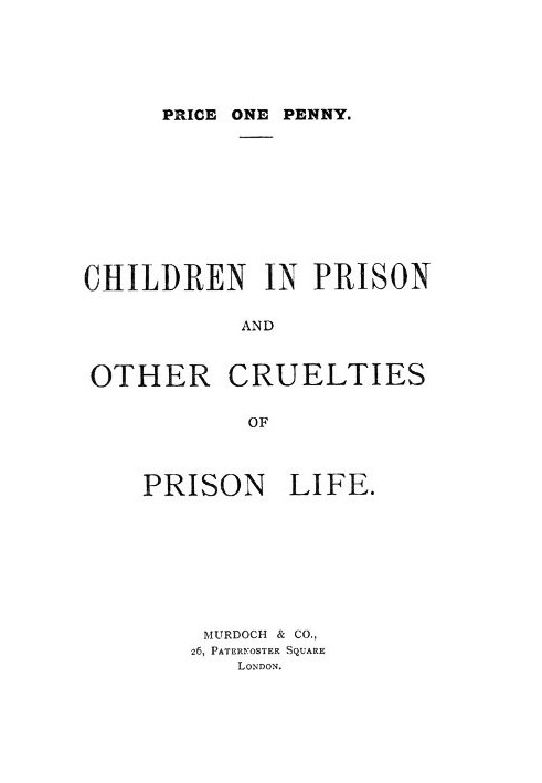 Дети в тюрьме и другие жестокости тюремной жизни