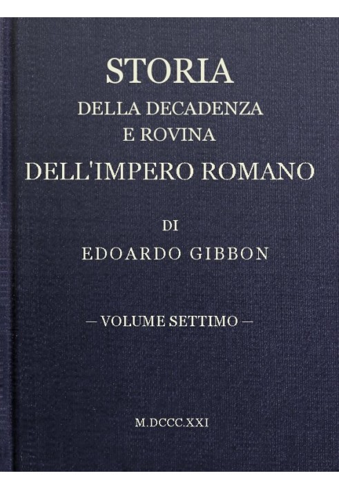 History of the Decline and Fall of the Roman Empire, volume 07