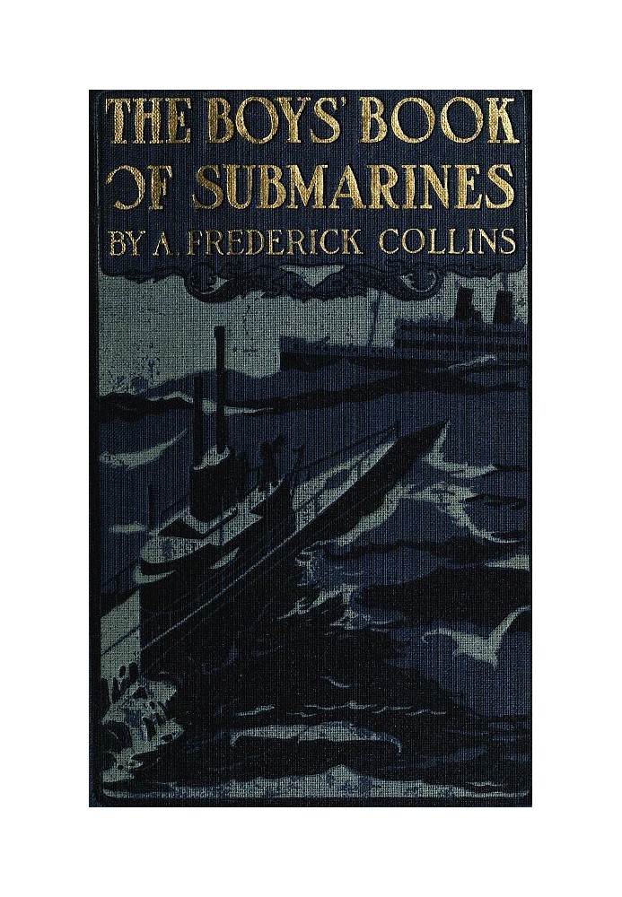 The Boys' Book of Submarines