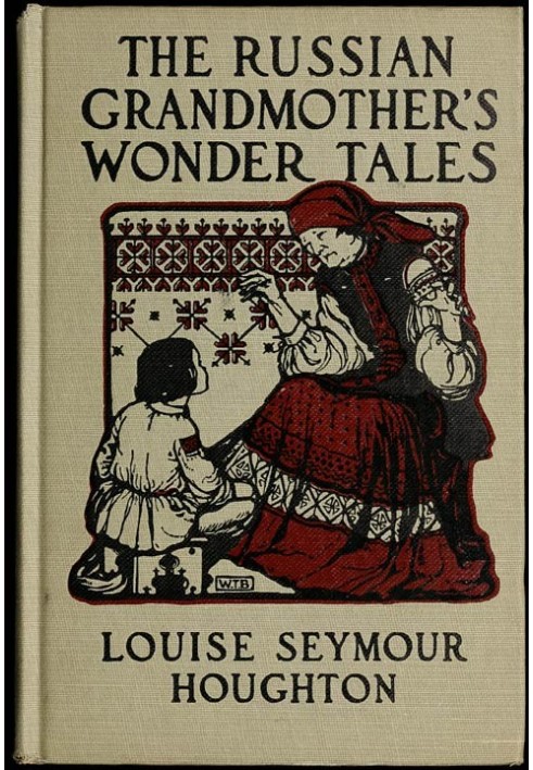 The Russian Grandmother's Wonder Tales