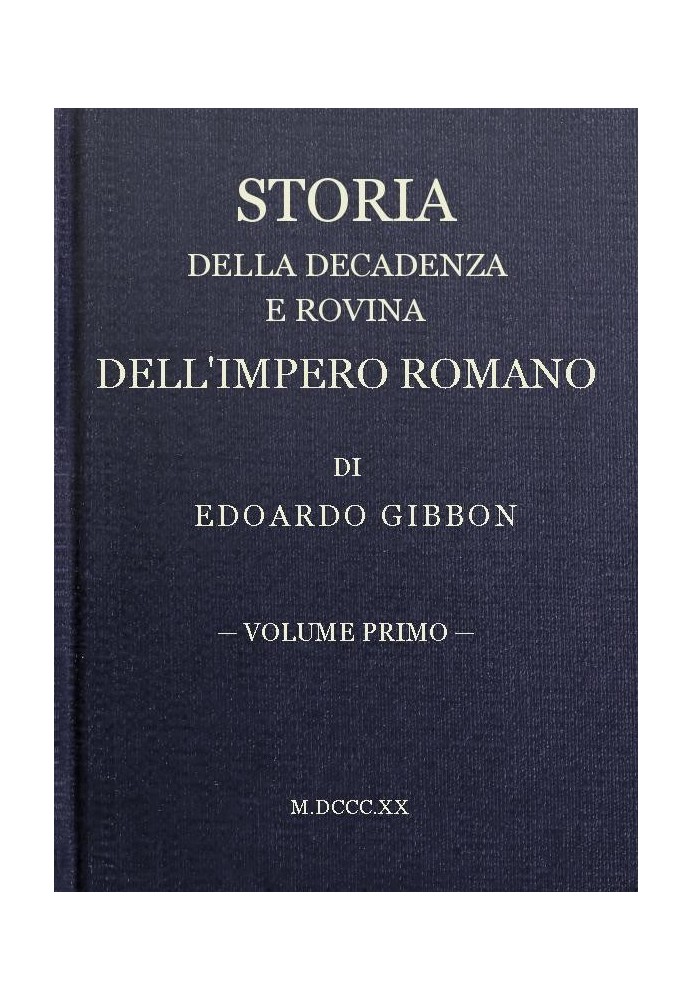 History of the Decline and Fall of the Roman Empire, volume 01