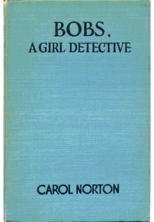 Bobs, a Girl Detective