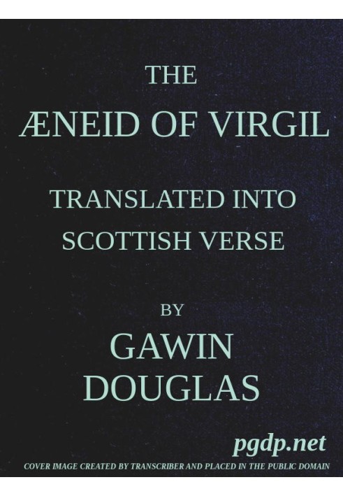 Енеїда Вергілія перекладена шотландськими віршами. Томи 1 і 2