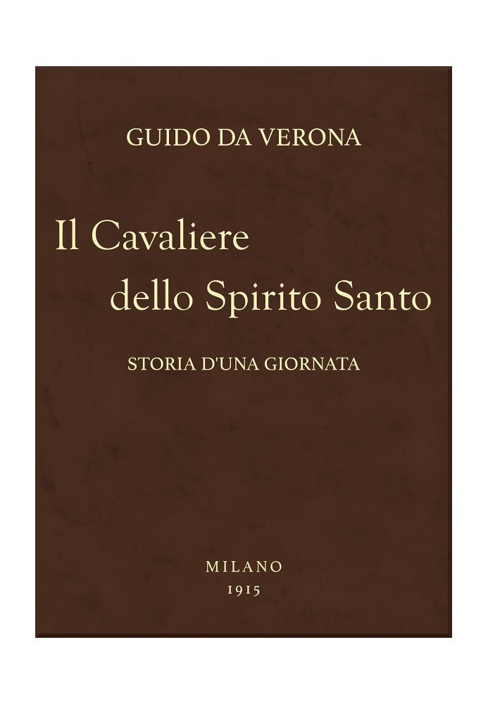 Рыцарь Святого Духа: История одного дня