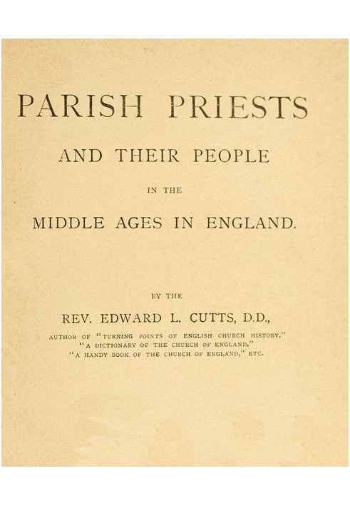 Parish Priests and Their People in the Middle Ages in England