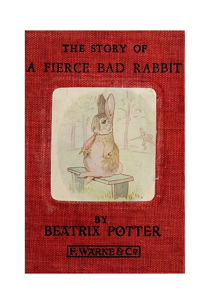 The Story of a Fierce Bad Rabbit