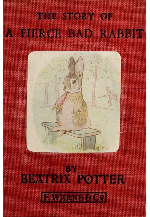 The Story of a Fierce Bad Rabbit