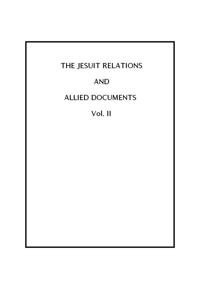 The Jesuit Relations and Allied Documents, Vol. 2:  Acadia, 1612-1614