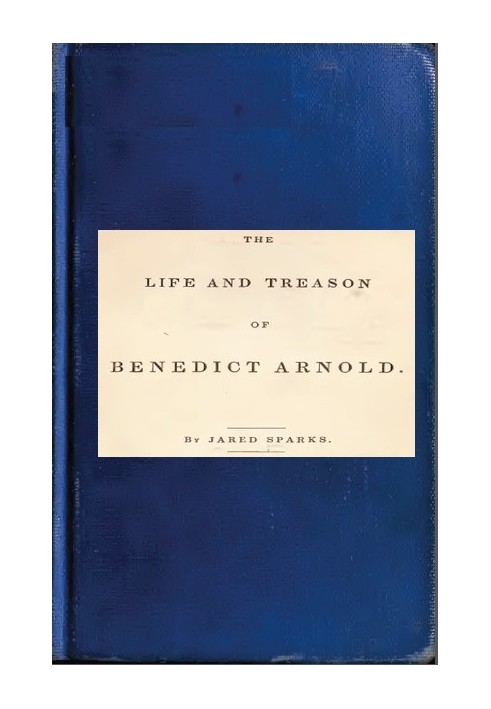 Life and Treason of Benedict Arnold