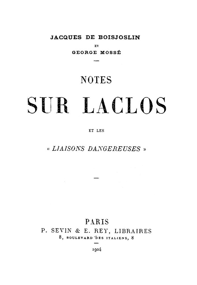 Notes on Laclos and Les Liaisons Dangereuses