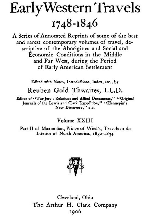 Maximilian, Prince of Wied's, Travels in the Interior of North America, 1832-1834, part 2