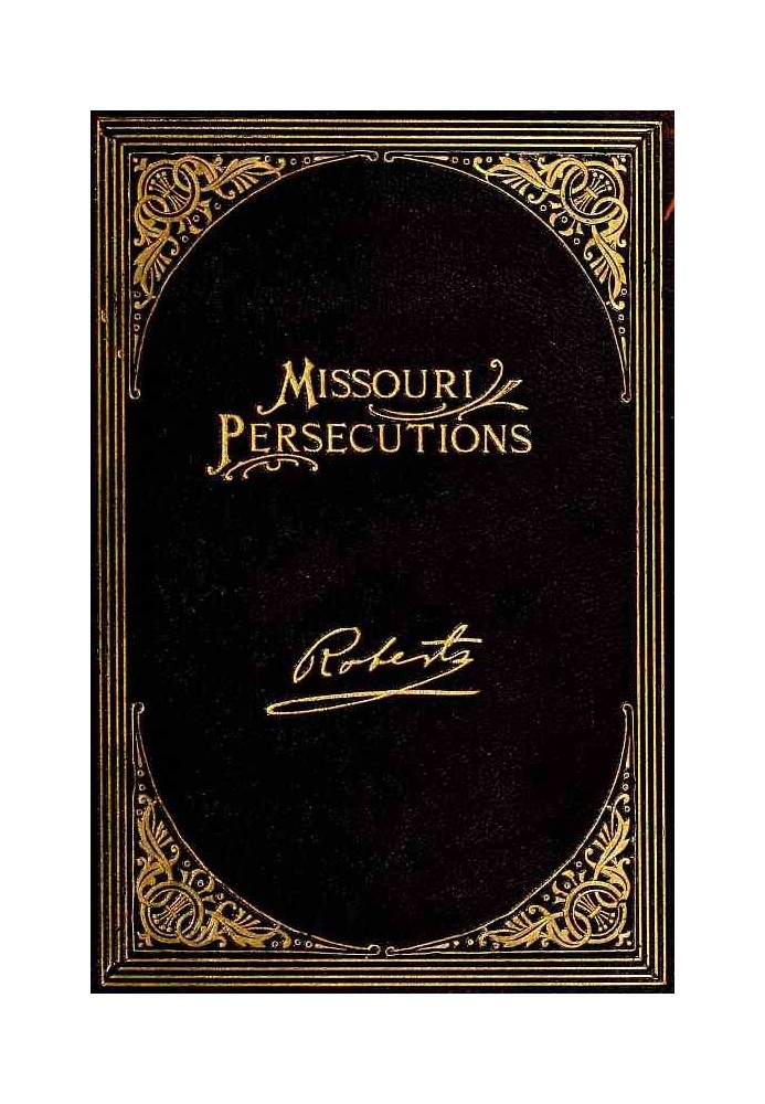 The Missouri Persecutions