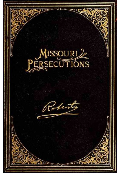 The Missouri Persecutions