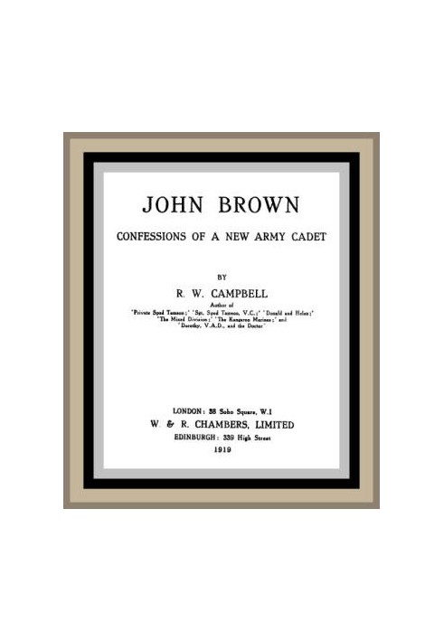 John Brown: Confessions of a New Army Cadet