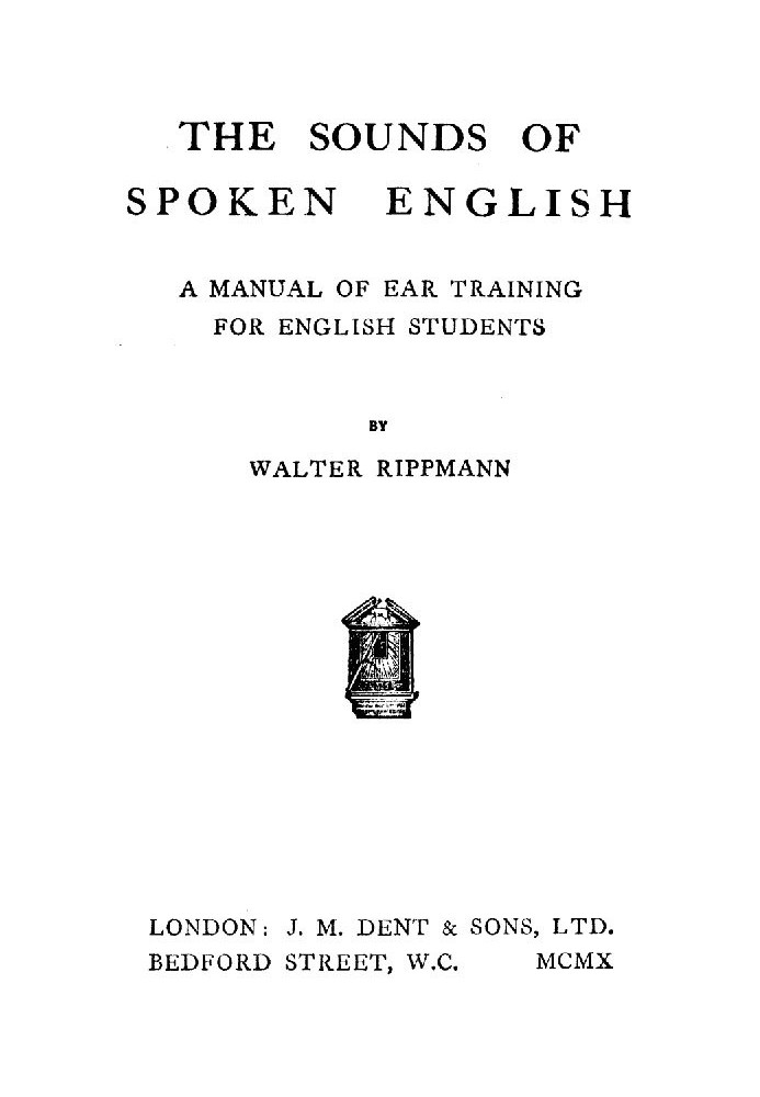 The Sounds of Spoken English: A Manual of Ear Training for English Students (4th edition)