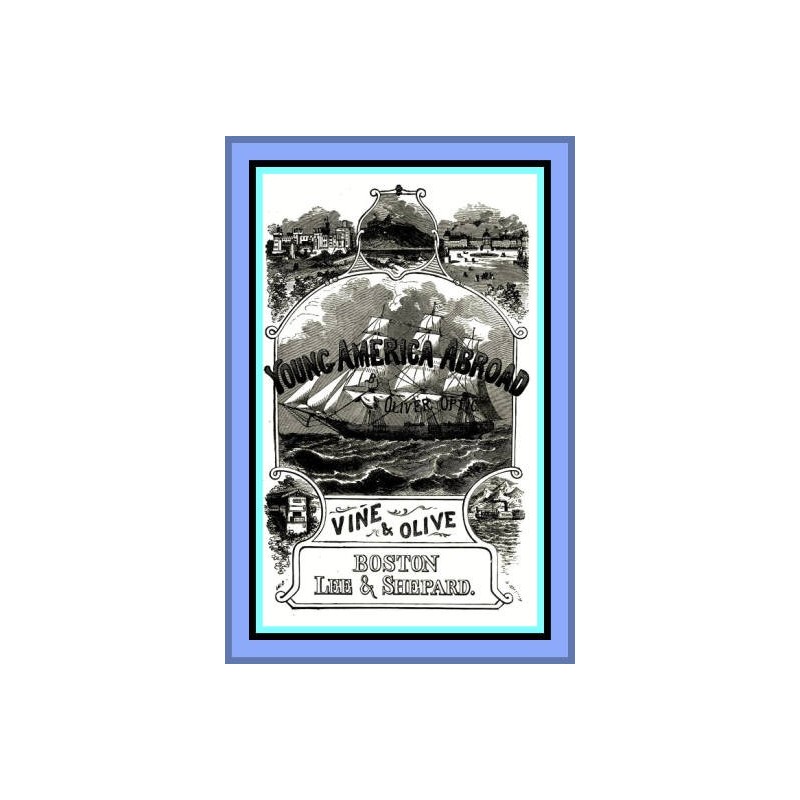 Vine and Olive; Or, Young...