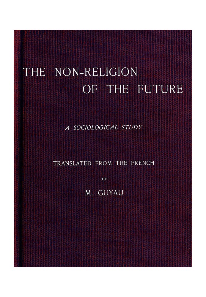 The Non-religion of the Future: A Sociological Study