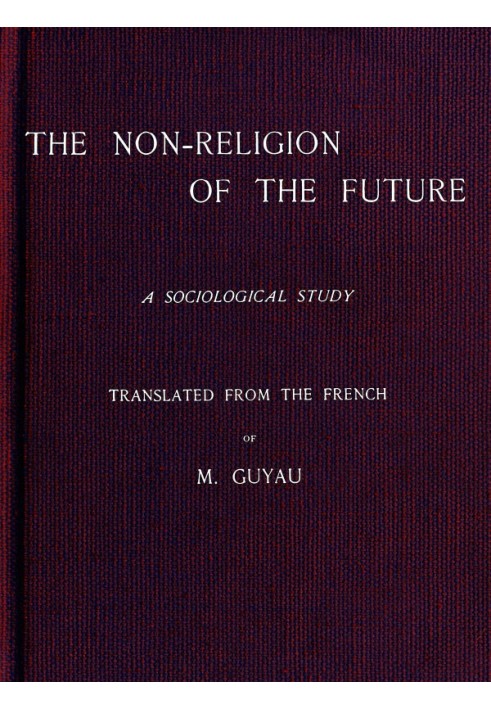 The Non-religion of the Future: A Sociological Study