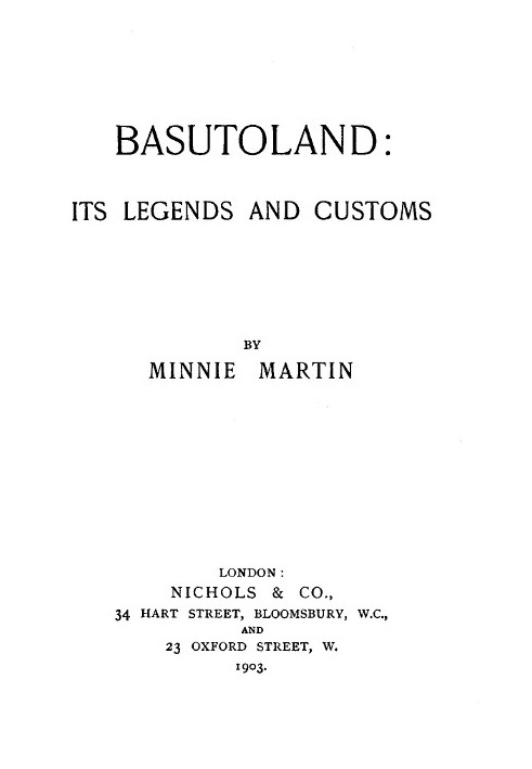 Basutoland: Its Legends and Customs