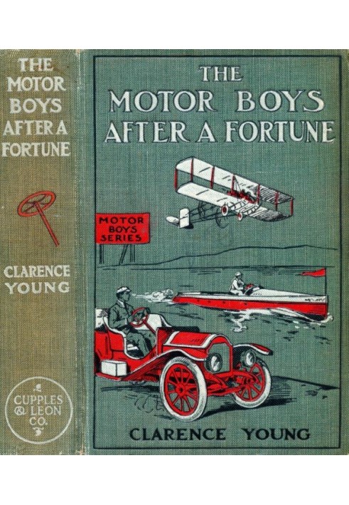 The Motor Boys After a Fortune; or, The Hut on Snake Island