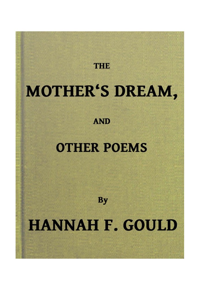 The Mother's Dream, and Other Poems