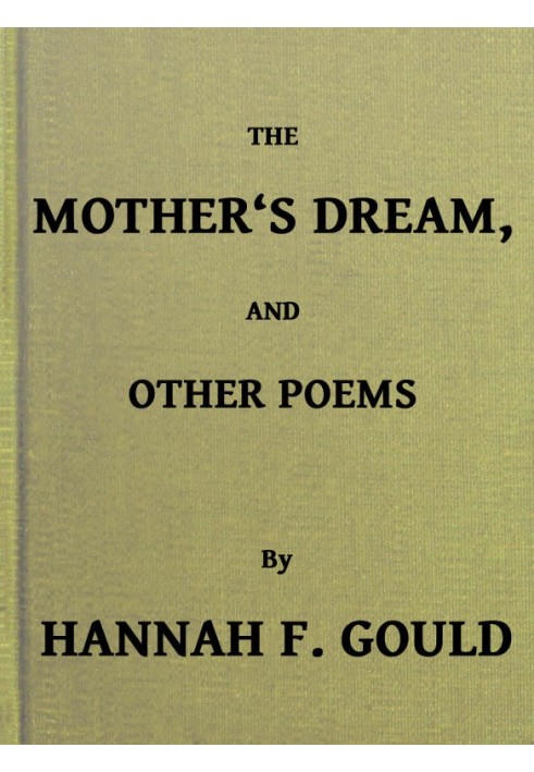 The Mother's Dream, and Other Poems