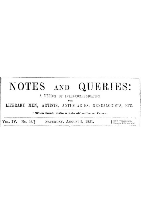 Примечания и вопросы, Vol. IV, номер 93, 9 августа 1851 г. Средство общения литераторов, художников, антикваров, специалистов по