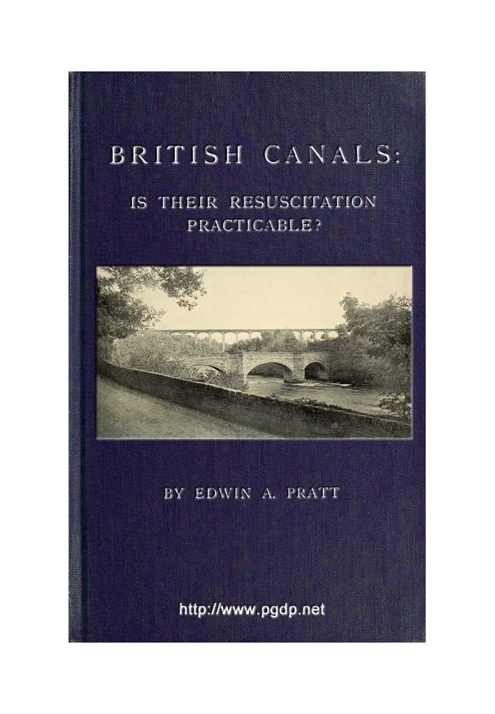 British Canals: Is their resuscitation practicable?