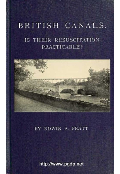 British Canals: Is their resuscitation practicable?