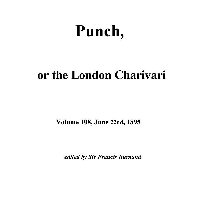 Punch, or the London...