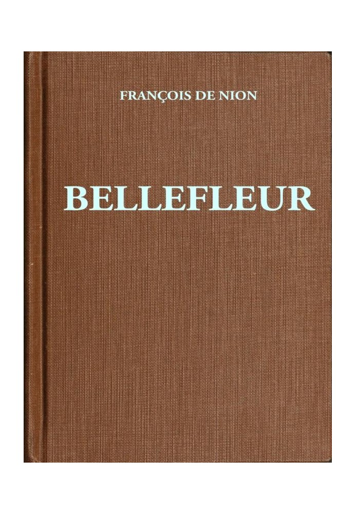 Bellefleur: Novel of an actor in the 17th century