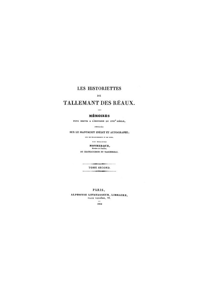 The stories of Tallemant des Réaux, second volume Memoirs to serve the history of the 17th century