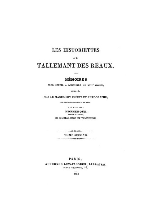 The stories of Tallemant des Réaux, second volume Memoirs to serve the history of the 17th century