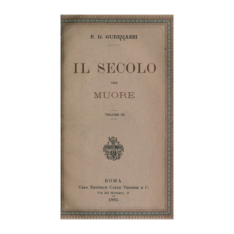 The dying century, vol. III