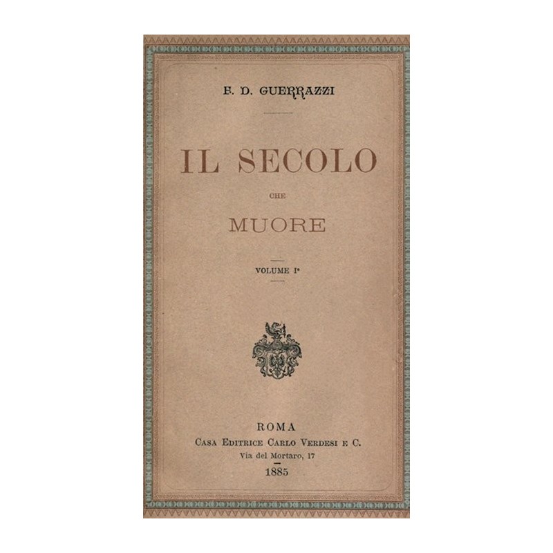 The dying century, vol. THE