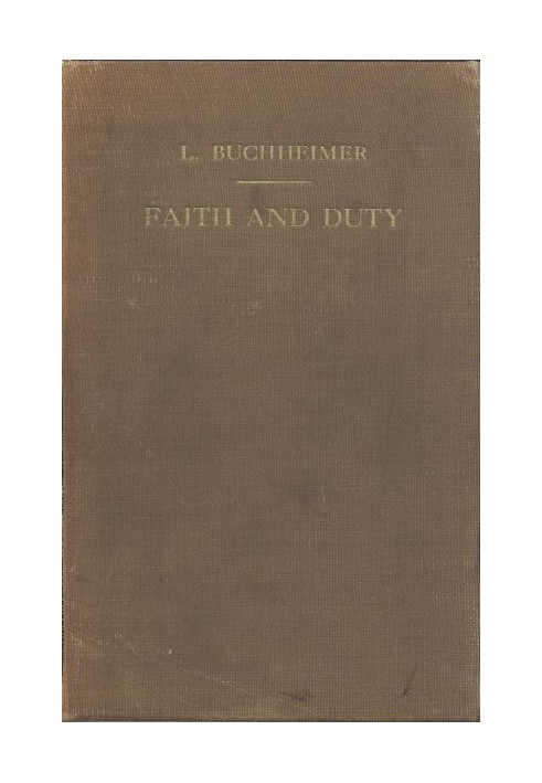 Faith and Duty: Sermons on Free Texts, with Reference to the Church-Year