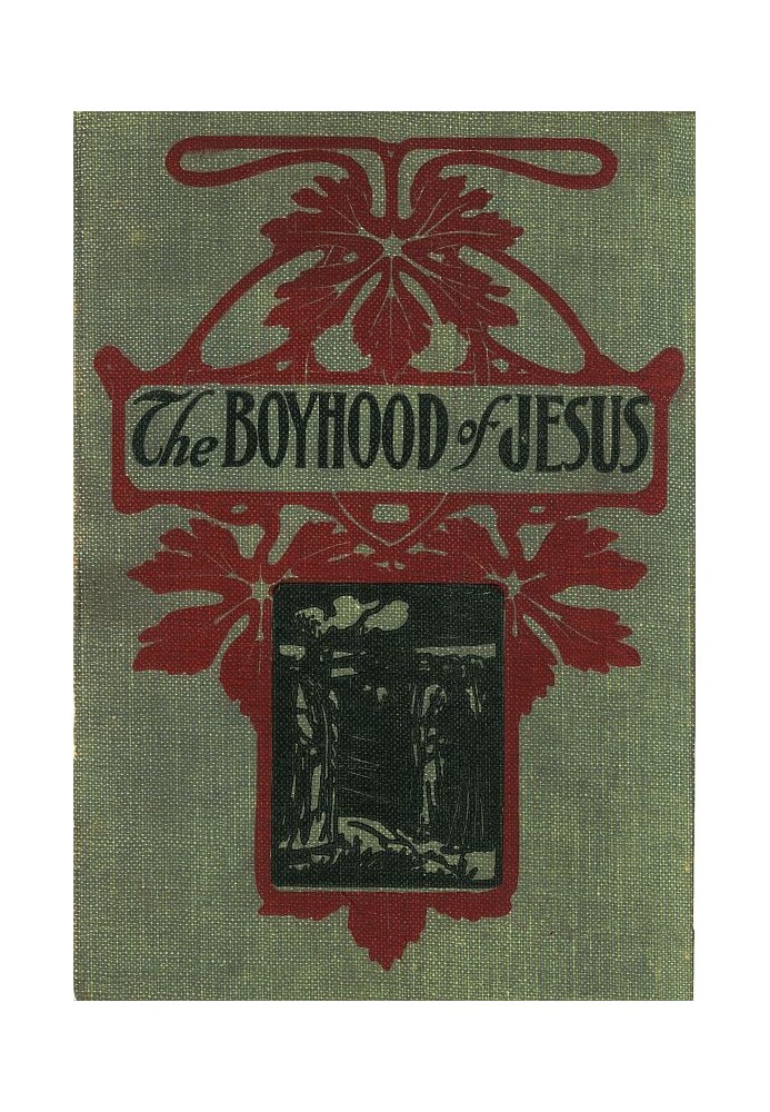 The Boyhood of Jesus