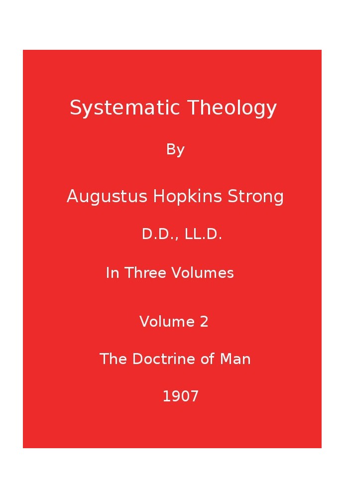 Systematic Theology (Volume 2 of 3)