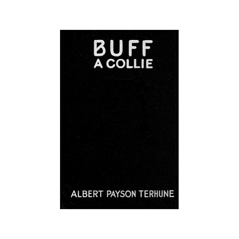 Buff: A Collie, and Other...