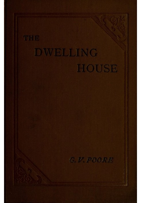 The Dwelling House