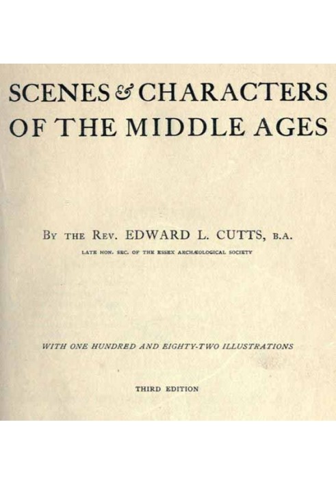 Scenes and Characters of the Middle Ages Third Edition