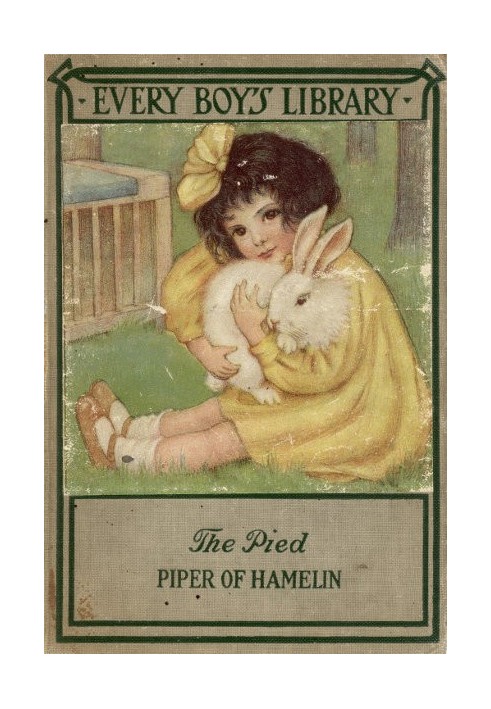 The Pied Piper of Hamelin, and Other Poems Every Boy's Library