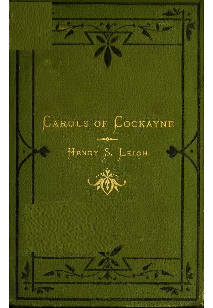 Carols of Cockayne The Third Edition, 1874