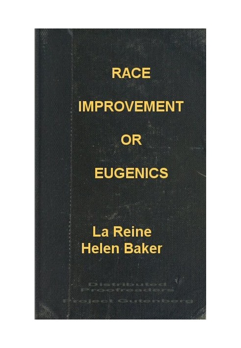 Race Improvement; or, Eugenics: A Little Book on a Great Subject